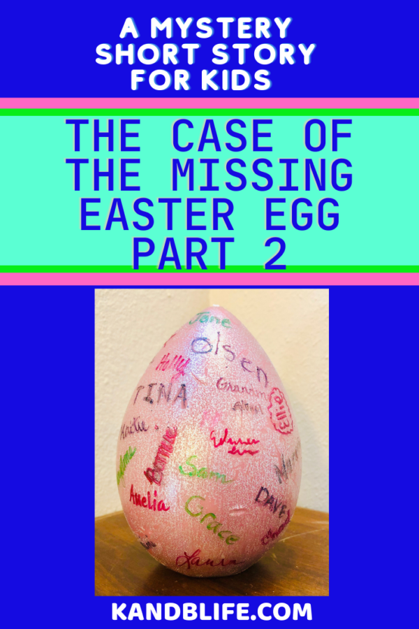 Mystery Story The Case of the Missing Easter Egg Part 2 The Battle