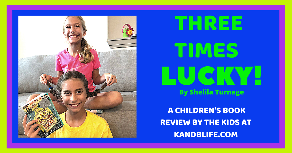Children S Book Review On Three Times Lucky K And B Life