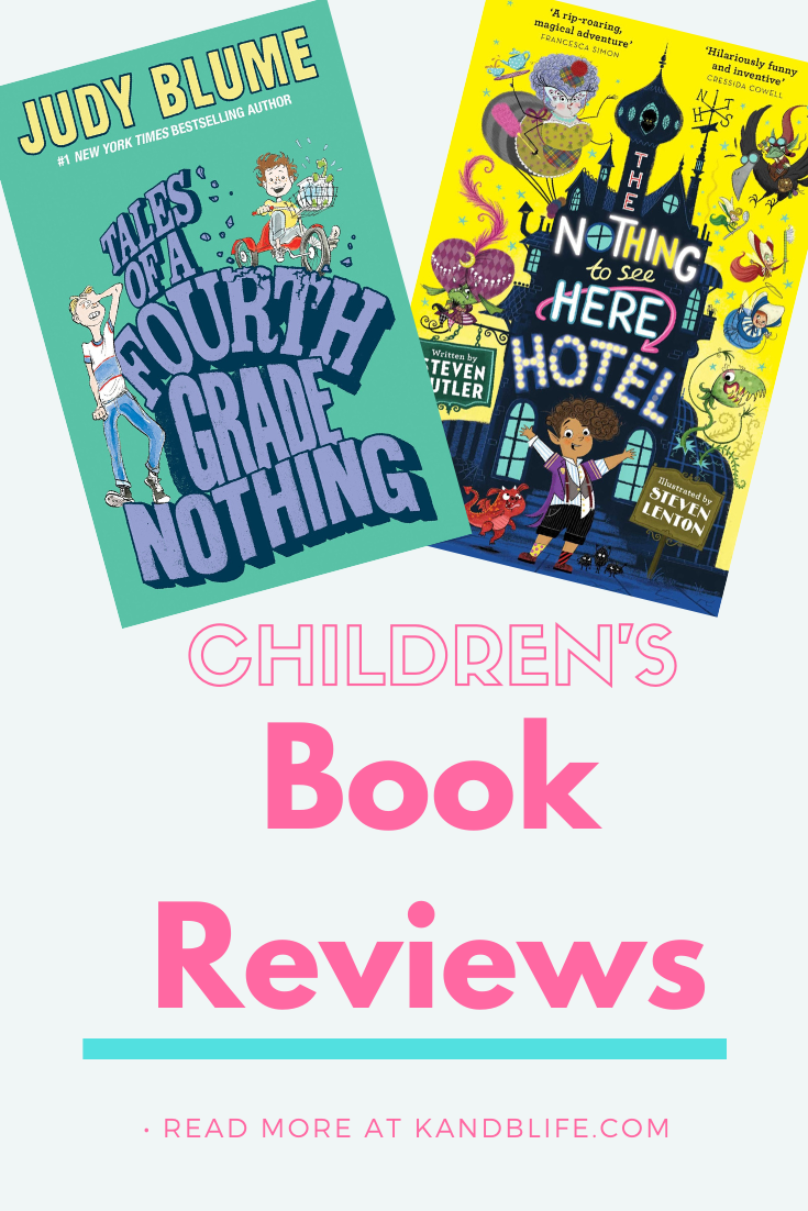 Children's Book Reviews for Tales of a Fourth Grade Nothing and The Nothing to see Here Hotel.