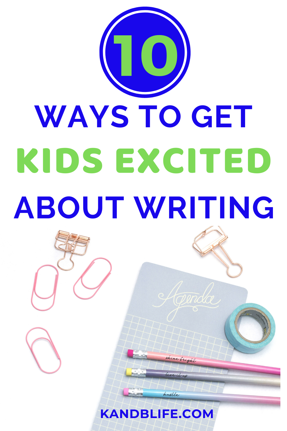 Paper, paperclips and pencils for the article, 10 ways to get kids excited about writing.