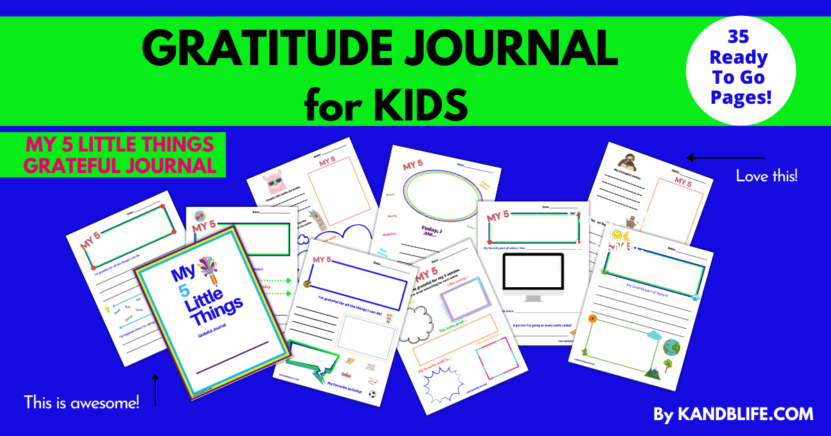 Why EVERY KID Needs a GRATITUDE Journal - K and B Life