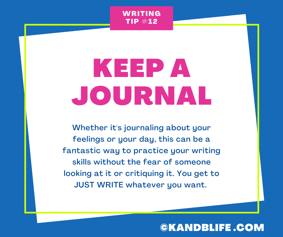  A graphic sticky note with a writing tip (Keep a Journal) on it by https://kandblife.com.