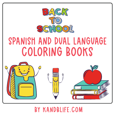 Cover for Back to School Spanish and Dual Language Coloring Pages by Kandblife.com (https://kandblife.com)