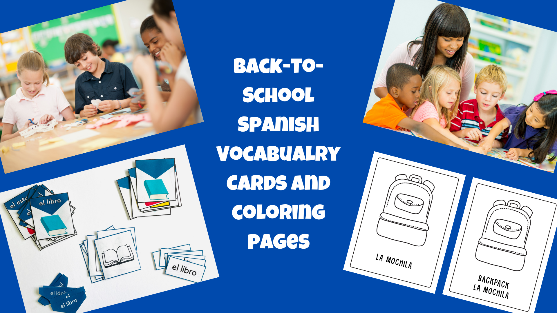 Back-to-School Spanish vocabulary cards and Coloring Pages.