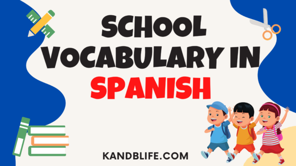 School Vocabulary in Spanish - K and B Life